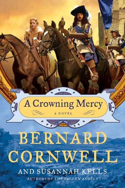 A Crowning Mercy: A Novel