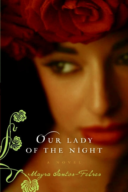 Our Lady of the Night: A Novel