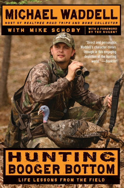 Hunting Booger Bottom: Life Lessons from the Field