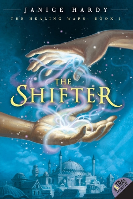 The Healing Wars: Book I: The Shifter