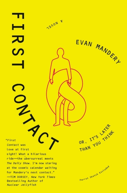 First Contact: Or, It's Later Than You Think