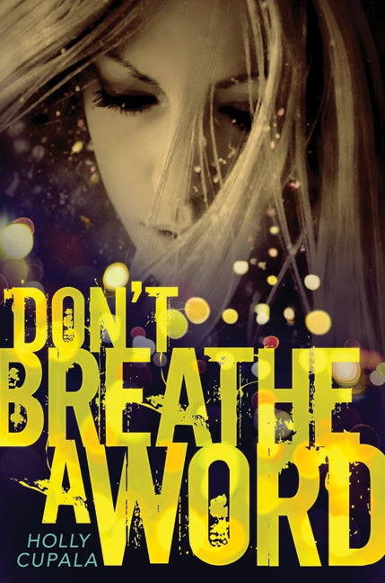 Don't Breathe a Word