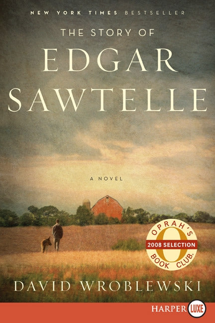 The Story of Edgar Sawtelle: A Novel