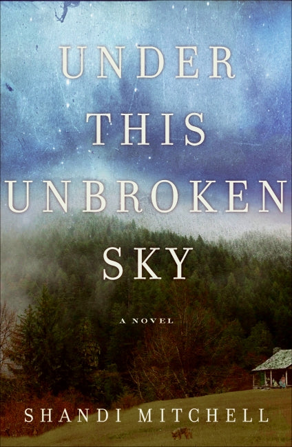 Under This Unbroken Sky