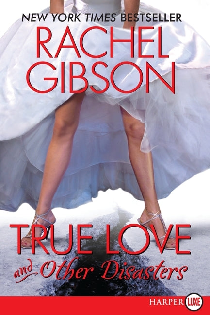 True Love and Other Disasters