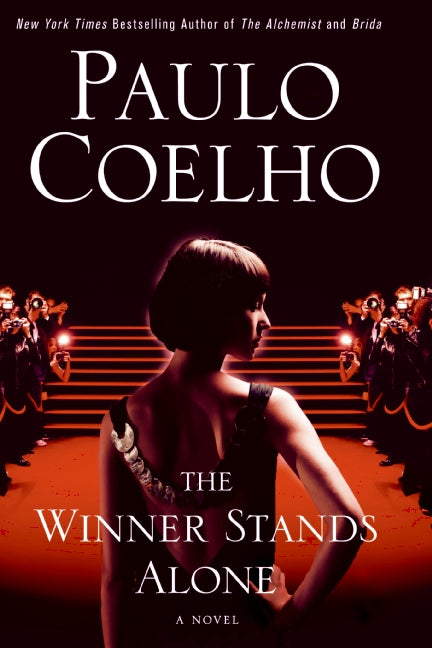 The Winner Stands Alone: A Novel