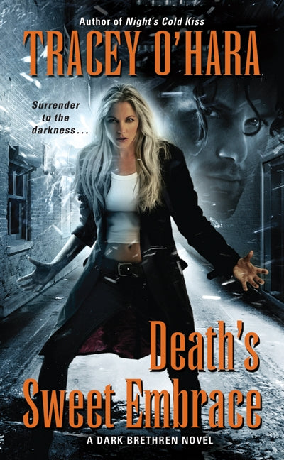 Death's Sweet Embrace: A Dark Brethren Novel