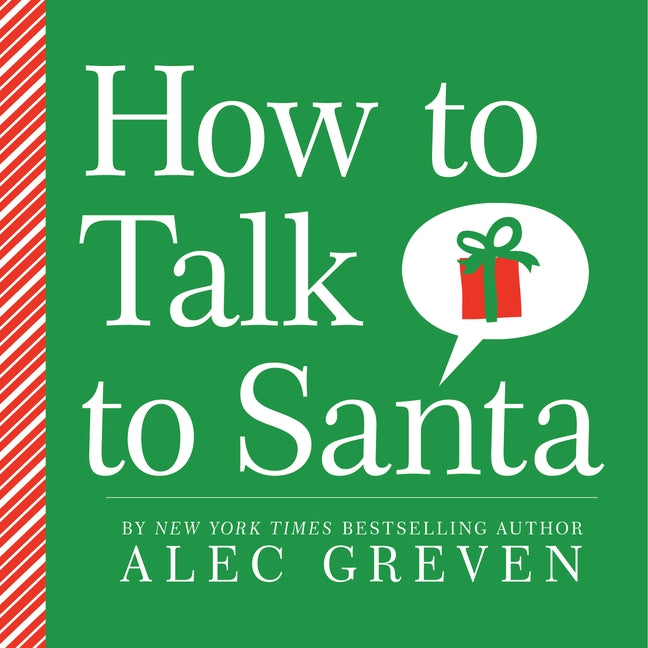 How to Talk to Santa