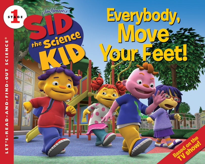 Sid the Science Kid: Everybody, Move Your Feet!