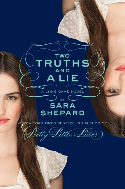 The Lying Game #3: Two Truths and a Lie