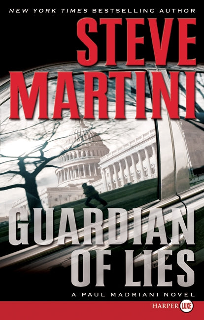 Guardian of Lies: A Paul Madriani Novel