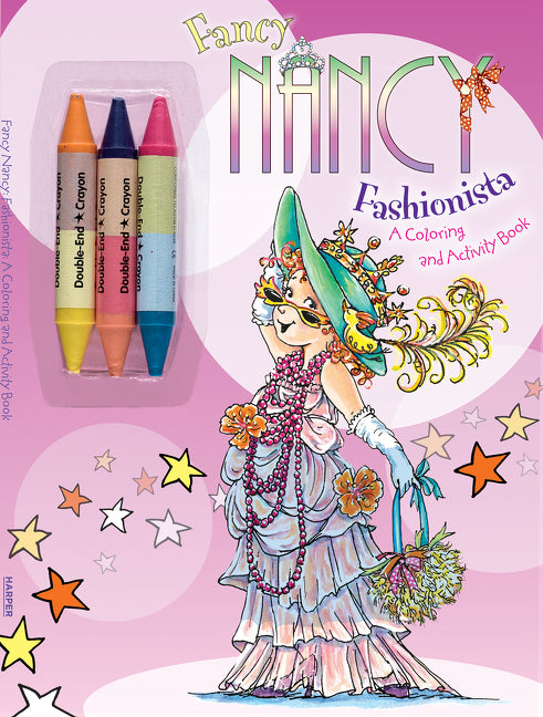 Fancy Nancy: Fashionista: A Coloring and Activity Book