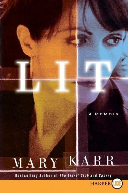 Lit: A Memoir
