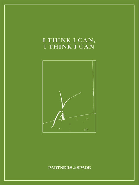 I Think I Can, I Think I Can
