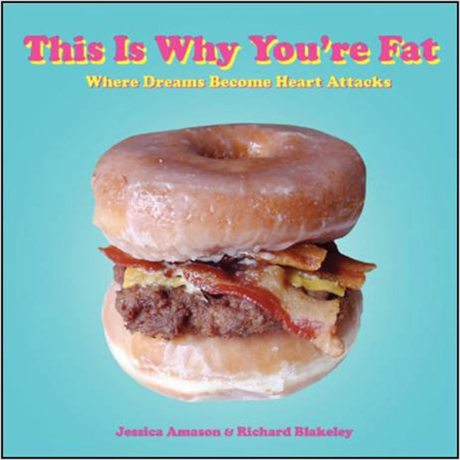 This Is Why You're Fat