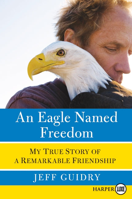 Eagle Named Freedom LP, An