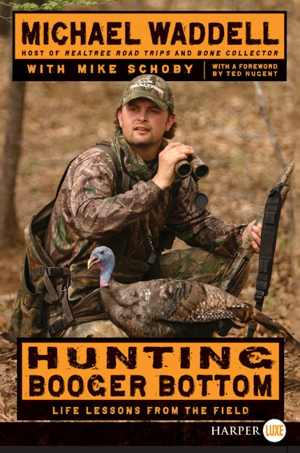 Hunting Booger Bottom: Life Lessons from the Field