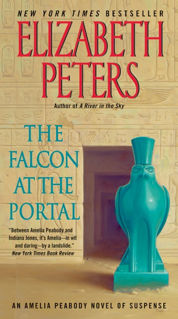 The Falcon at the Portal: An Amelia Peabody Novel of Suspense