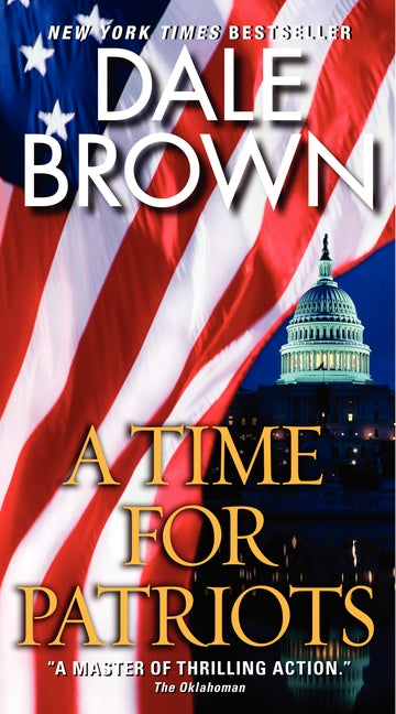 A Time for Patriots: A Novel