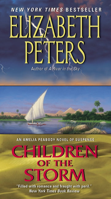 Children of the Storm: An Amelia Peabody Novel of Suspense