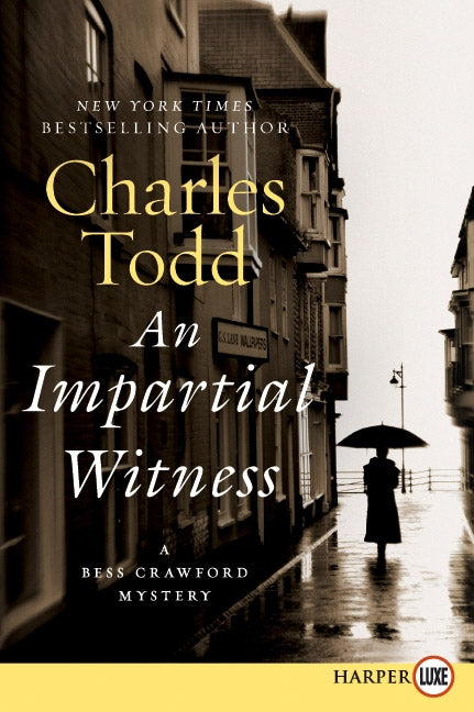 An Impartial Witness: A Bess Crawford Mystery