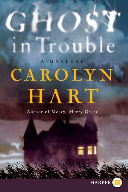 Ghost in Trouble: A Mystery