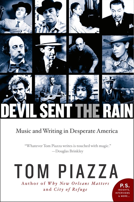 Devil Sent the Rain: Music and Writing in Desperate America