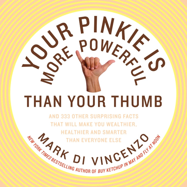 Your Pinkie Is More Powerful Than Your Thumb