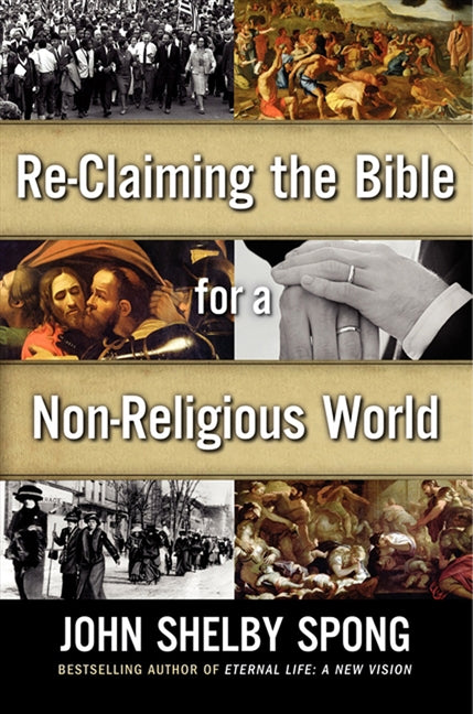 Re-Claiming the Bible for a Non-Religious World