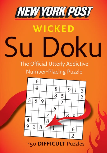 New York Post Wicked Su Doku: 150 Difficult Puzzles