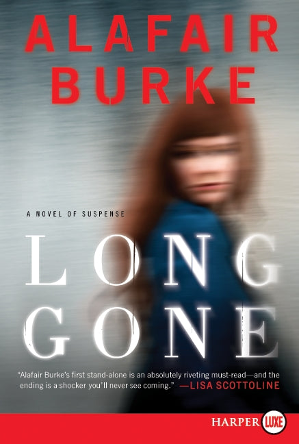 Long Gone: A Novel