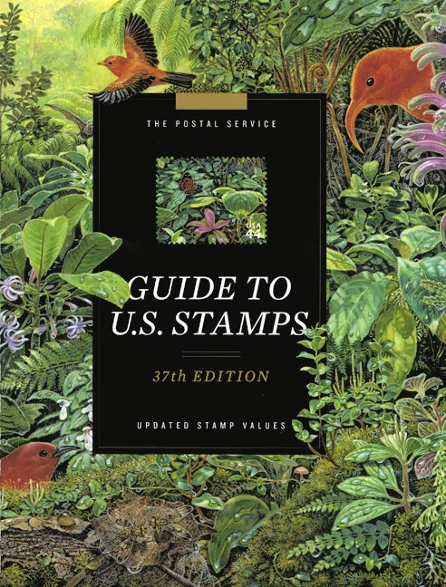 The Postal Service Guide to U.S. Stamps, 37th ed