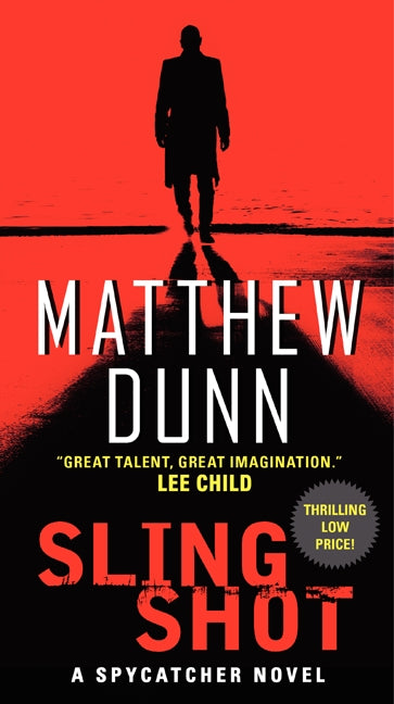 Slingshot: A Spycatcher Novel
