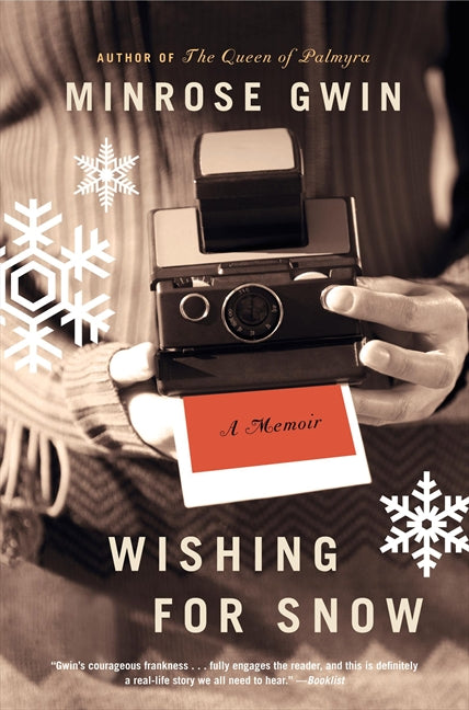 Wishing for Snow: A Memoir