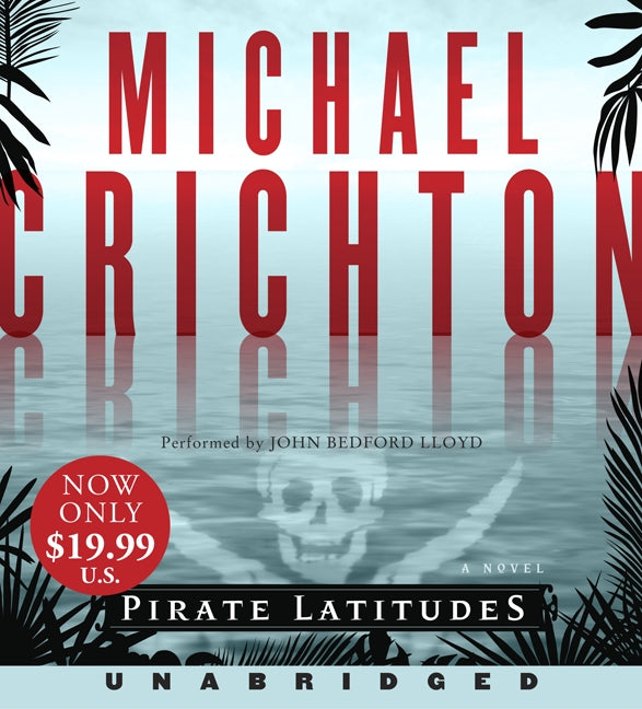 Pirate Latitudes: A Novel
