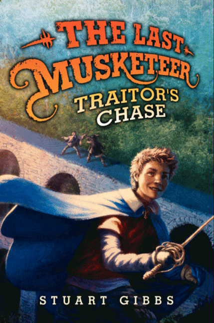 The Last Musketeer #2: Traitor's Chase