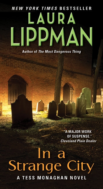 In a Strange City: A Tess Monaghan Novel
