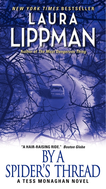 By a Spider's Thread: A Tess Monaghan Novel