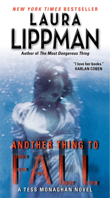 Another Thing to Fall: A Tess Monaghan Novel
