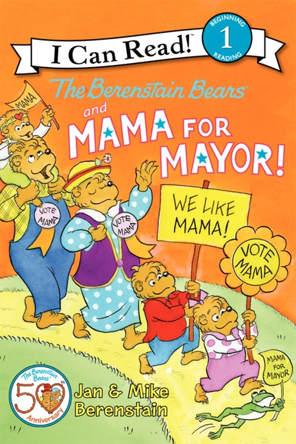 The Berenstain Bears and Mama for Mayor!