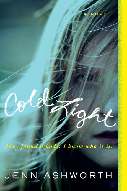 Cold Light: A Novel