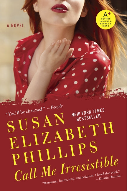 Call Me Irresistible: A Novel