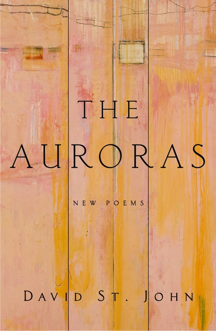 The Auroras: New Poems