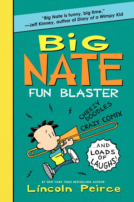 Big Nate Fun Blaster: Cheezy Doodles, Crazy Comix, and Loads of Laughs!