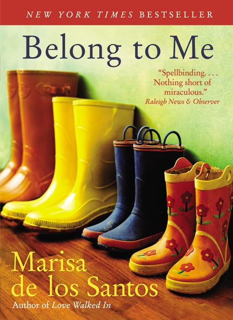 Belong to Me: A Novel