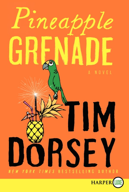 Pineapple Grenade: A Novel