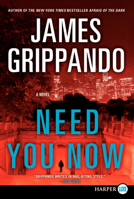 Need You Now: A Novel