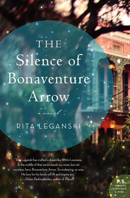 The Silence of Bonaventure Arrow: A Novel