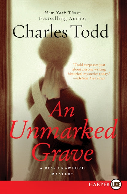 An Unmarked Grave: A Bess Crawford Mystery