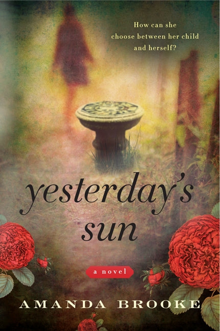 Yesterday's Sun: A Novel